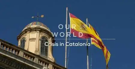 BBC Our World - Crisis in Catalonia (2018)