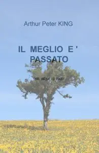 IL MEGLIO E ‘ PASSATO