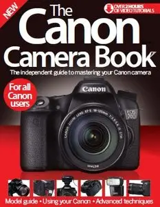 The Canon Camera Book Volume 1 Second Revised Edition 2015