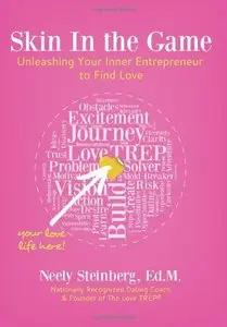 Skin In the Game: Unleashing Your Inner Entrepreneur to Find Love (Repost)