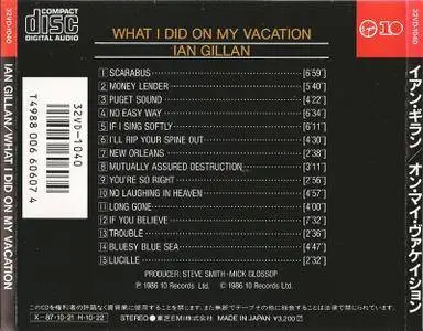 Ian Gillan - What I Did On My Vacation (1986) [10 Records 32VD-1040, Japan]