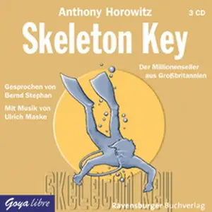 Anthony Horowitz - Alex Rider 3 - Skeleton-Key