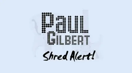 Guitar World - Paul Gilbert presents Shred Alert [repost]