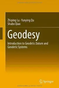 Geodesy: Introduction to Geodetic Datum and Geodetic Systems (Repost)