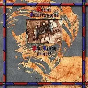 Pär Lindh Project - Gothic Impressions [1994]