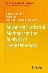 Advanced Statistical Methods for the Analysis of Large Data-Sets (Repost)