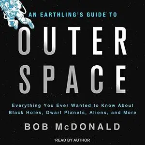 An Earthling's Guide to Outer Space [Audiobook]