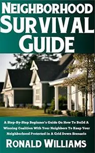 Neighborhood Survival Guide