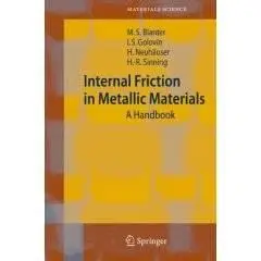 Internal Friction in Metallic Materials: A Handbook