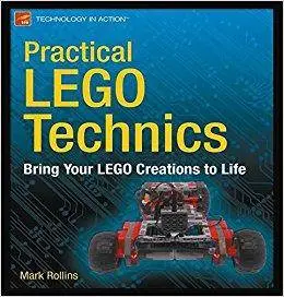 Practical LEGO Technics: Bring Your LEGO Creations to Life (Repost)