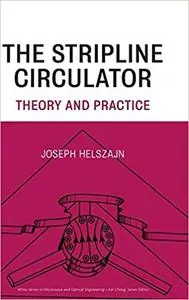 The Stripline Circulator: Theory and Practice (Repost)