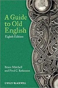 A Guide to Old English Ed 8