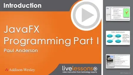 JavaFX Programming LiveLessons Part I ( Lesson 6-8 )