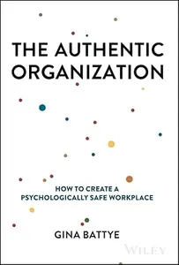 The Authentic Organization