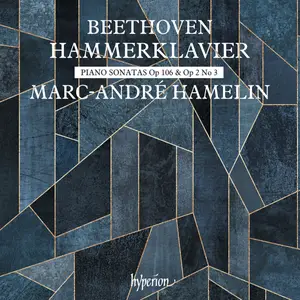 Marc-André Hamelin - Beethoven- Piano Sonatas, Op. 2-3 & 106 (2024) [Official Digital Download 24/192]