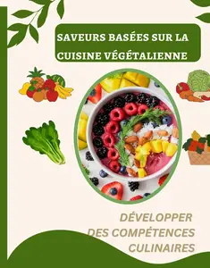 Leonard Sparrow, "Saveurs basées sur la cuisine végétalienne"