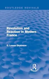 Revolution and Reaction in Modern France