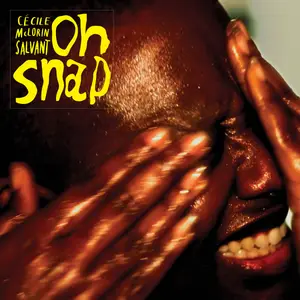 Cécile McLorin Salvant  - Oh Snap (2025)