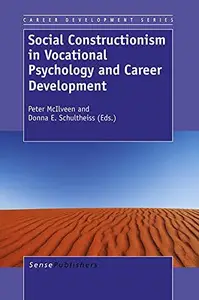 Social constructionism in vocational psychology and career development