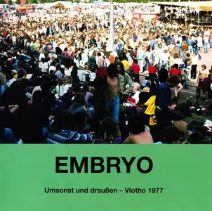 Embryo - Umsonst und draußen - Vlotho 1977 (2017)