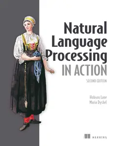 Natural Language Processing in Action, 2nd Edition (Final Release)