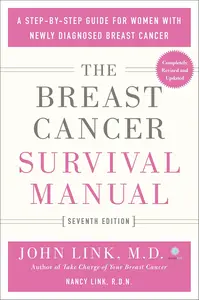 Breast Cancer Survival Manual, Seventh Edition