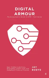 Digital Armour: Spot Hidden Liabilities, Strengthen Client Trust and Safeguard Financial Futures