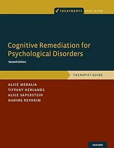 Cognitive Remediation for Psychological Disorders: Therapist Guide  Ed 2