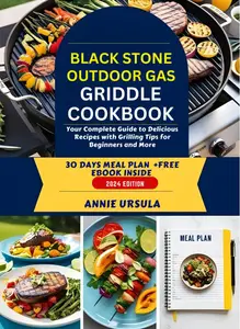 Blackstone Outdoor Gas Griddle Cookbook