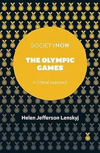 The Olympic Games: A Critical Approach