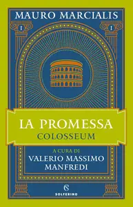 Mauro Marcialis - La promessa. Colosseum