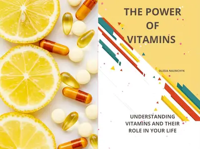 The Power of Vitamins