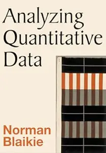 Analyzing Quantitative Data: From Description to Explanation