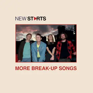 New Starts – More Break-Up Songs (2024)