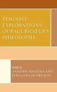 Feminist Explorations of Paul Ricoeur's Philosophy