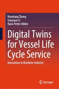 Digital Twins for Vessel Life Cycle Service: Innovation in Maritime Industry