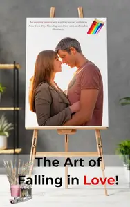 The Art of Falling in Love