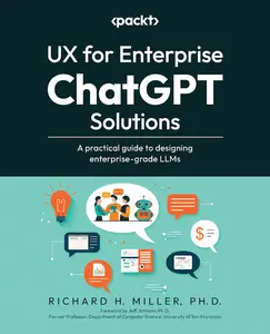 UX for Enterprise ChatGPT Solutions: A practical guide to designing enterprise-grade LLMs