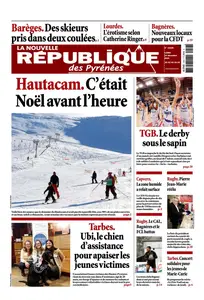 La Nouvelle République des Pyrénées - 16 Décembre 2024