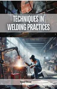 Techniques in Welding Practices