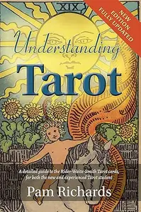 Understanding Tarot (New Edition Fully Updated)