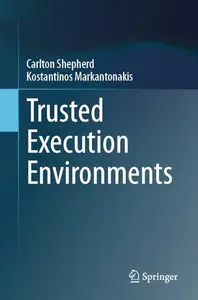 Trusted Execution Environments