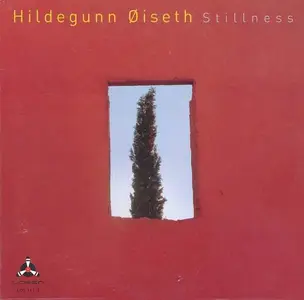 Hildegunn Oiseth - Stillness (2011)