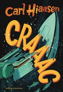 Carl Hiaasen, "Craaac"