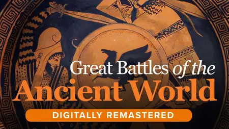 TTC Video - Great Battles of the Ancient World [Digitally Remastered]