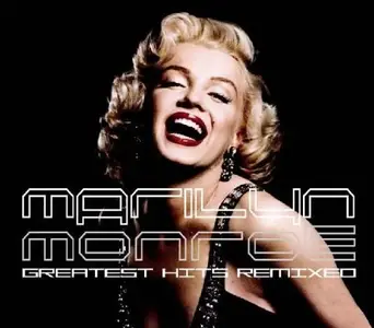 Marilyn Monroe - Greatest Hits Remixed (2005)