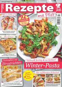 Rezepte mit Pfiff - Januar/Februar 2025