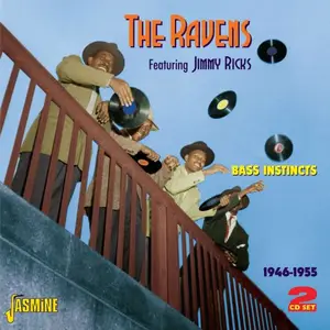 The Ravens - Bass Instincts 1946-1955 (2013)