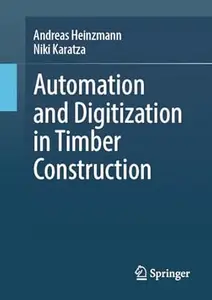 Automation and Digitization in Timber Construction