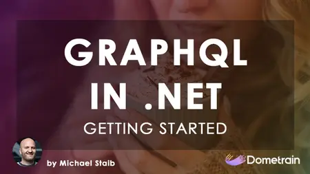 Getting Started: GraphQL in .NET